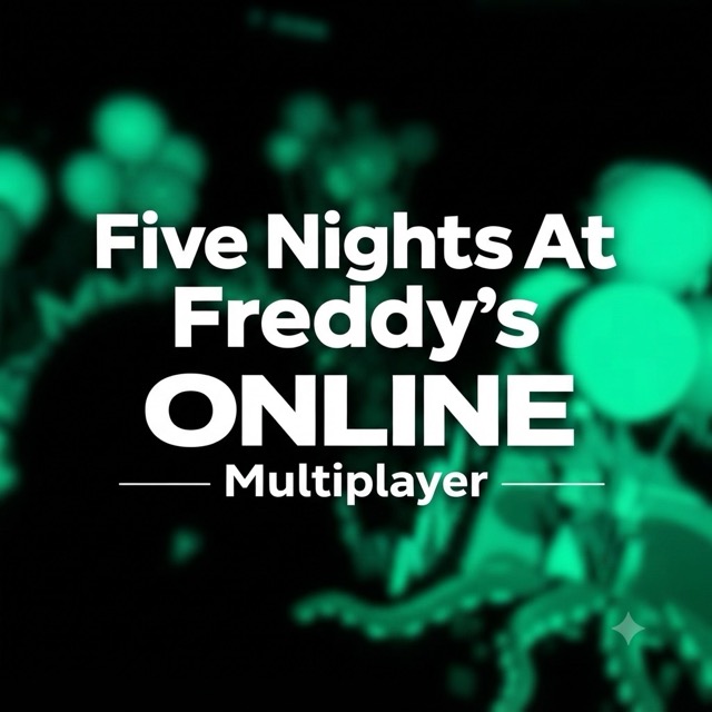 FNAF Online Multiplayer