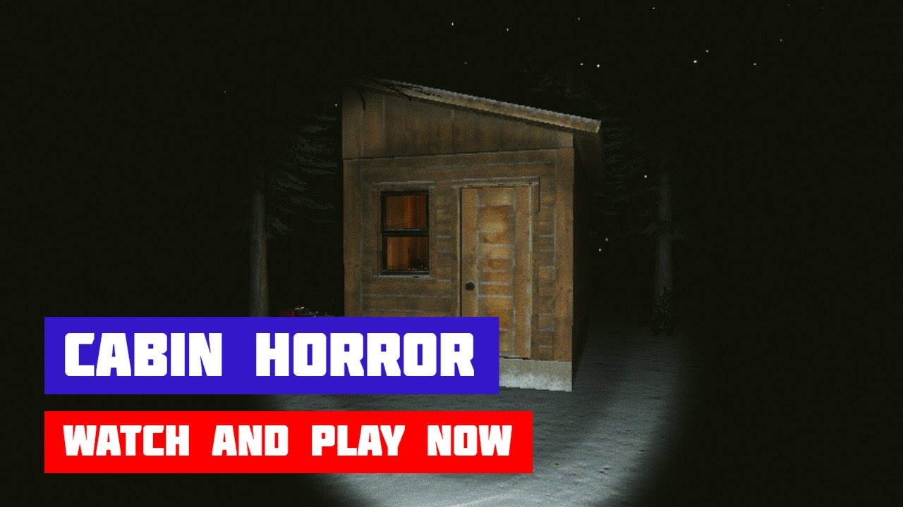 Cabin Horror